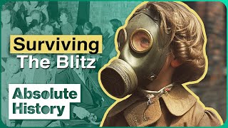 How The Blitz Blurred Lines Between Social Classes | Turn Back Time: The Family | Absolute History