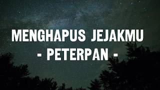 Download lagu Peterpan - Menghapus Jejakmu