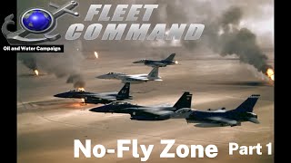 SCS Fleet Command C3 Oil and Water E07 No Fly Zone Part 1