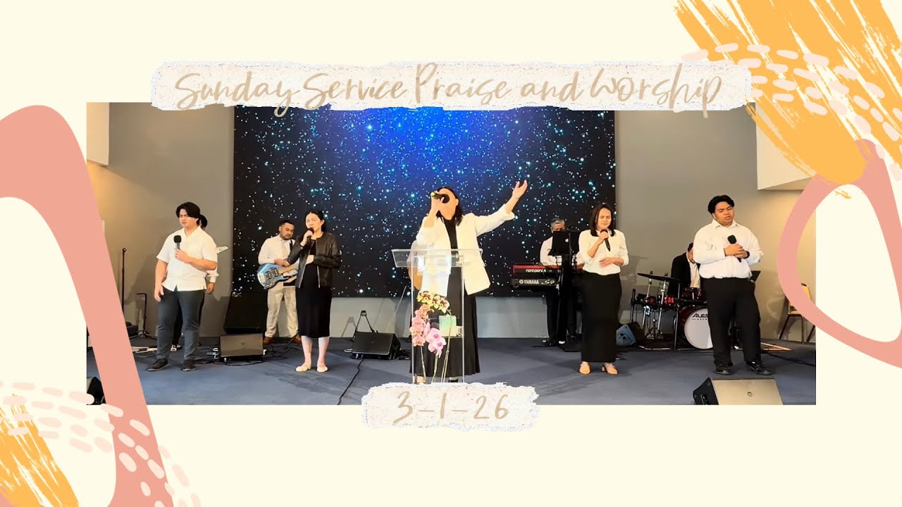3/1/26 Sunday Service | Praise & Worship ￼