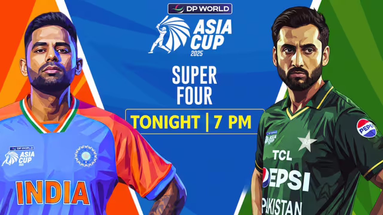 India vs Pakistan Super 4 Clash | Asia Cup 2025 Big Match Preview | The ...