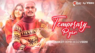 Temporary Pyar | KAKA | Darling | Adaab Kharoud | Anjali Arora | Kaka Ft. Dj Veeni By Anik3t Remix