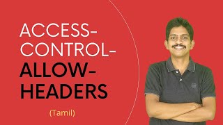 Access-Control-Allow-Headers in HTTP Headers (Tamil)