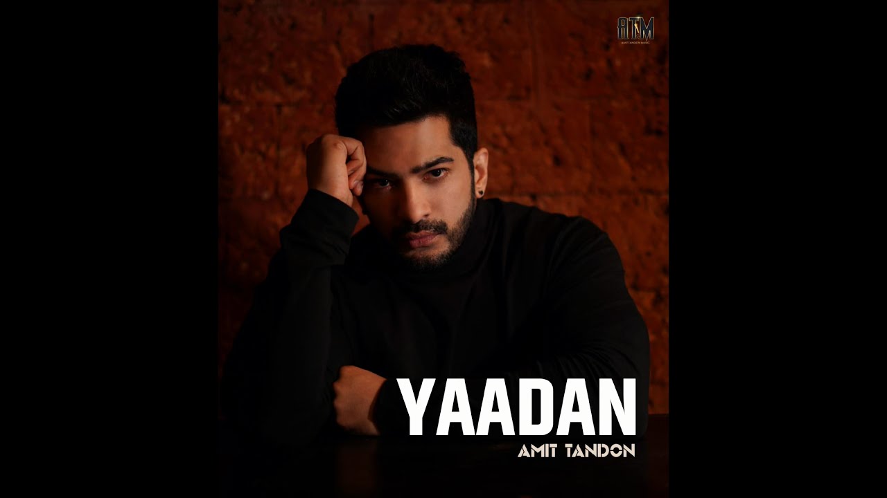 Watch Yaadan | Amit Tandon Music | Romantic Songs | punjabi songs | Performer on YouTube Watch Yaadan | Amit Tandon Music | Romantic Songs | punjabi songs | Performer on YouTube