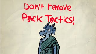 Please don t remove Pack Tactics from Kobolds - D D 5E