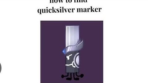 How to find the QuickSilver Marker in Find The Markers