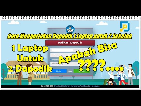 Cara Mengerjakan Dapodik 1 Laptop untuk 2 Sekolah