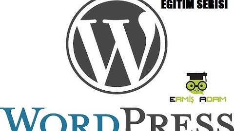 WORDPRESS EĞİTİM TEMA DÜZENLEME