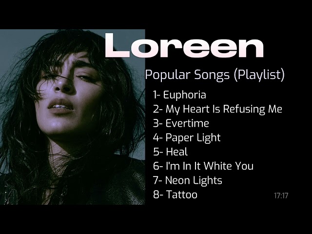 Great hits of Loreen (Playlist) class=