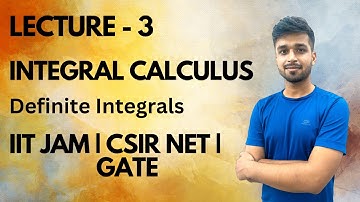 Lecture 3 | Definite Integrals | Integral Calculus | IIT-JAM | Csir Net | Gate | Vivek maths