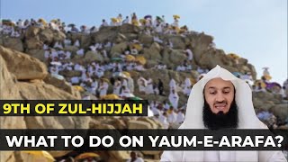What To Do On Yaum-E-Arafah Day-of-Arafah? | Mufti Menk | #hajj2023 #9th_zul-hijjah #arafah2023