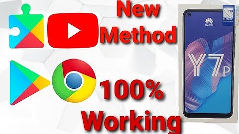 How to install google play store on huawei y7p।। Update method 2020 ।। 100% Working