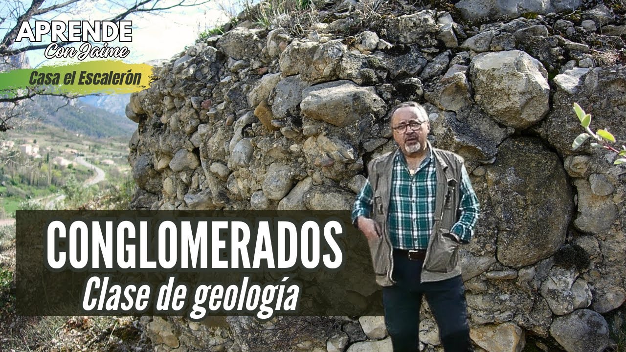 🪨 ¿Qué son los conglomerados? Clase de geología con Jaime - YouTube