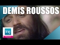 Demis roussos say you love me  archive ina