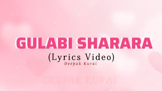Gulabi Sharara (गुलाबी शरारा) : Lyrics Video | Trending Kumauni Song | Inder Arya | Hit Kumauni Song