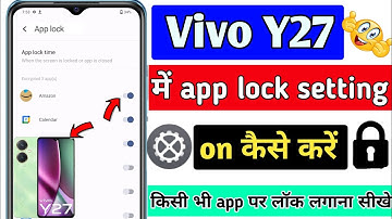 Vivo Y27 app lock setting | Vivo Y27 me app lock setting kaise karen | App lock vivo V27