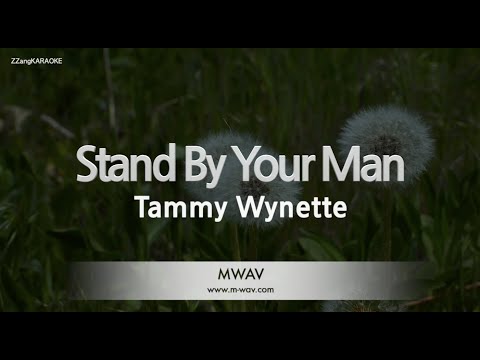 Tammy Wynette-Stand By Your <strong>Man</strong> (<strong>Melody</strong>) [ZZang KARAOKE]
