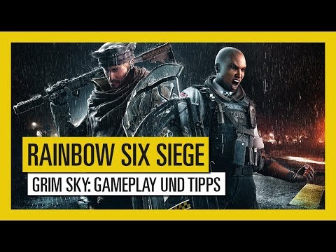 Tom Clancy's Rainbow Six Siege - GRIM SKY: Gameplay und Tipps [DE]