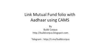 Link Aadhaar with Mutual Fund using CAMS online screenshot 2