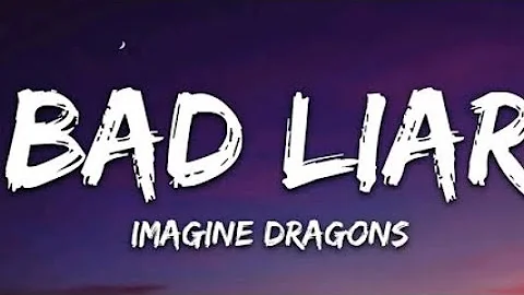 Imagine Dragons - Bad Liar (Lyrics)