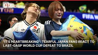 Breaking: Japan Fans Devastated After Brazil's 95th-Minute Goal