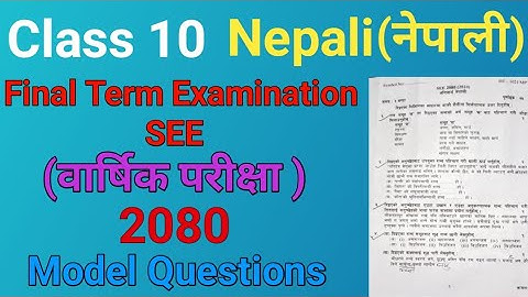 Class 10 Nepali See Question Paper 2024  || Class 10 Nepali Exam Paper Model Question 2081