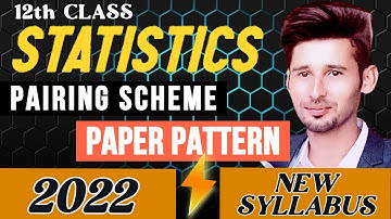 PAPER SCHEME OF STATISTICS FOR 2ND YEAR CLASS 2022