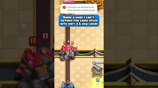 Name a push that I can't defend for same elixir using only 2.6 hog cycle cards! #clashroyale