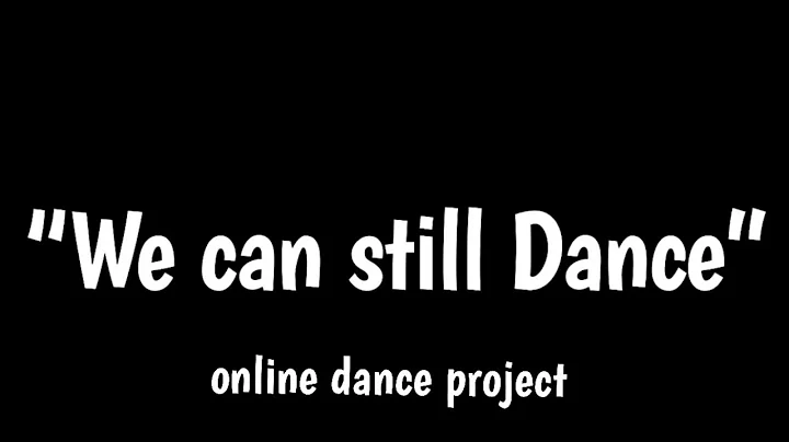 We Can Still Dance  (Phase 1) - ACPW