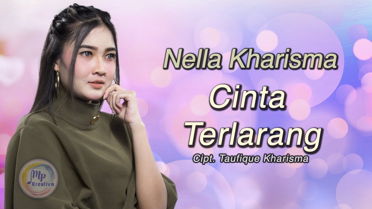 Nella Kharisma - Cinta Terlarang ( Official Music Video) Nella Kharisma - Cinta Terlarang ( Official Music Video) #1