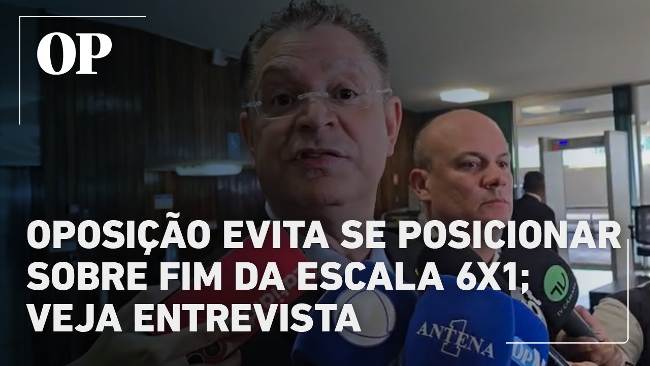 Oposição evita se posicionar sobre fim da escala 6×1; veja entrevista