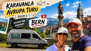 Caravan Trip to Europe Part 8 - Bern, the Capital of Switzerland | Bern