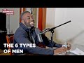 The 6 Types of Men, Best Advice for Women, Harsh Self-Reflection + More | The Roommates