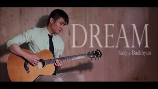 수지(Suzy), 백현(BAEKHYUN) - Dream (Guitar Cover) chords