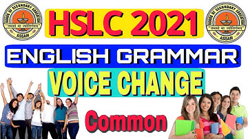 CLASS 10 ENGLISH GRAMMAR VOICE CHANGE || HSLC 2021 COMMON QUESTION SOLVED | TEACHING GURU ASSAM