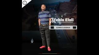 MEHLO ELOLI    NGISHUTHELENI