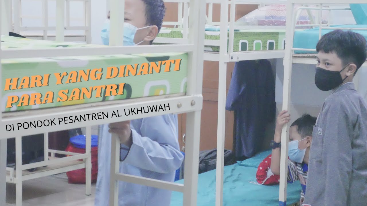 KEDATANGAN SANTRI 2021 2022 PONPES AL UKHUWAH SUKOHARJO