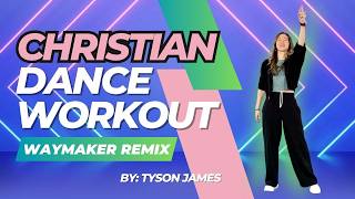 Christian Dance Worship Workout Preview Waymaker Remix