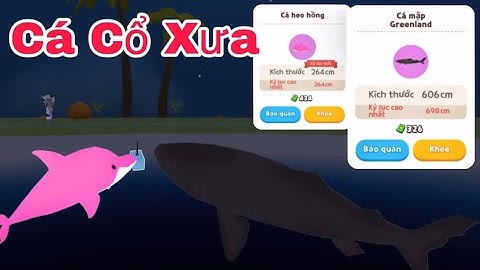 (Play Together) 24h Câu Cá Cổ Xưa Siêu Hiếm