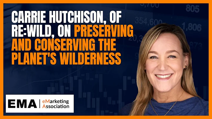 Carrie Hutchison, of Re:wild, on conserving and pr...