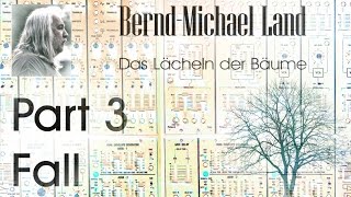 Bernd-Michael Land -Fall / relaxing ambient electronic music & meditation chords