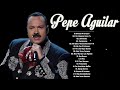 PEPE AGUILAR SUS MEJORES CANCIONES - CAMILO SESTO 30 GRANDES ÉXITOS MIX