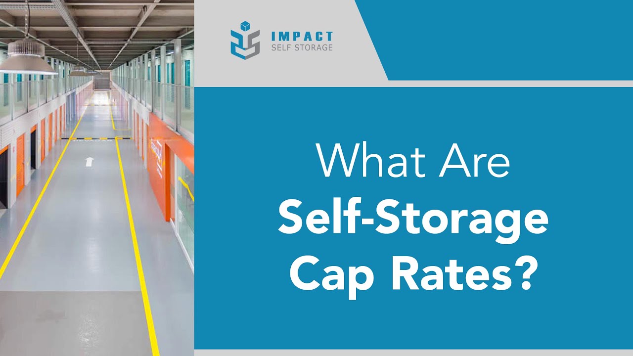 What Are SelfStorage Cap Rates? YouTube