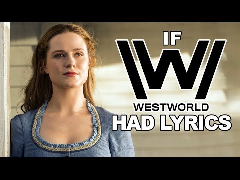 If the Westworld Theme Had Lyrics