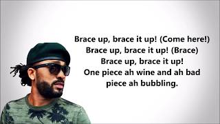 Video thumbnail of "Machel Montano- Brace Up (Lyrics)"