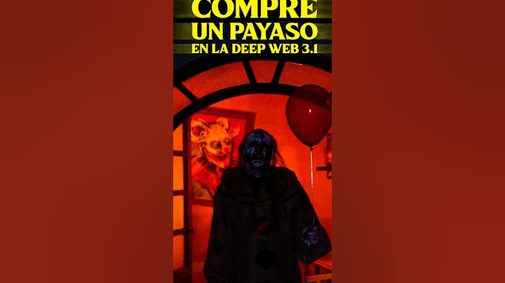COMPRE UN PAYASO EN LA DEEP WEB 3.1 FEDE VIGEVANI