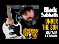 Black Sabbath Guitar Lesson w/ TAB - Under the Sun / Everyday Comes and Goes - C# Standard Tuning
