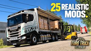 Euro Truck Simulator 2 - Top 25 Realistic Mods that you must TRY