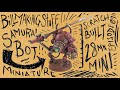 Making A 28mm Robot Samurai Miniature - Episode 09