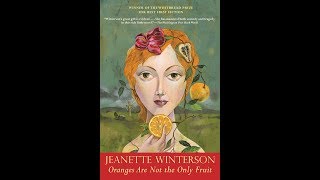 Menotti Lerro on Oranges Are Not the Only Fruit by Jeanette Winterson